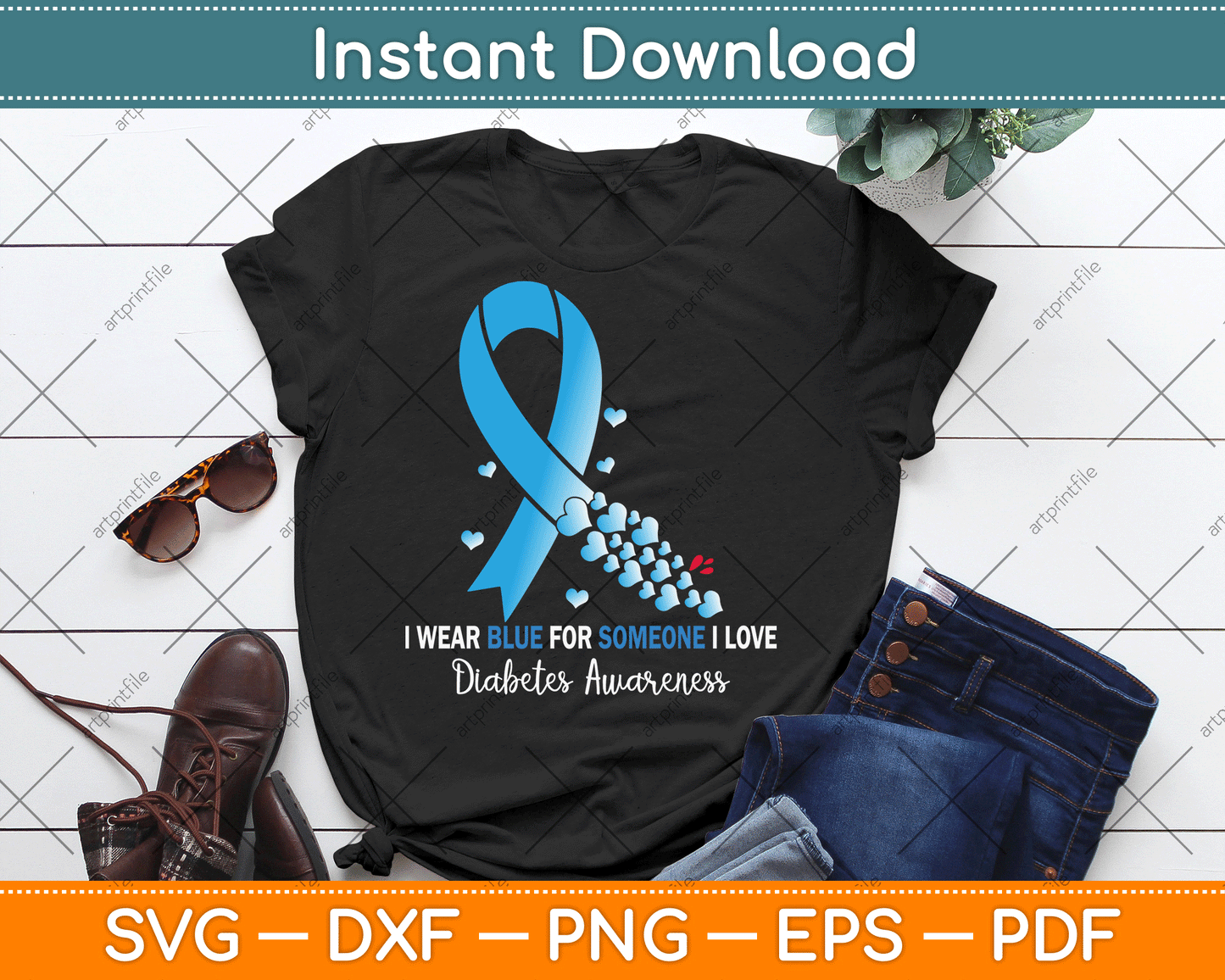 I Wear Blue For Someone I Love Diabetes Awareness SVG Digital Cutting File