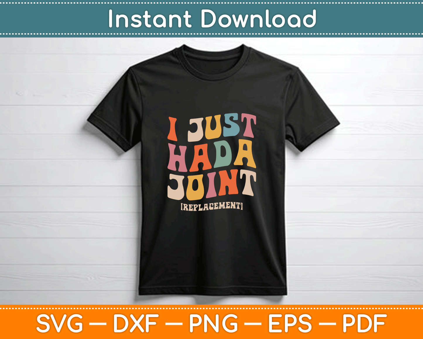 Hip replacement recovery SVG digital download for Cricut and Silhouette craft projects