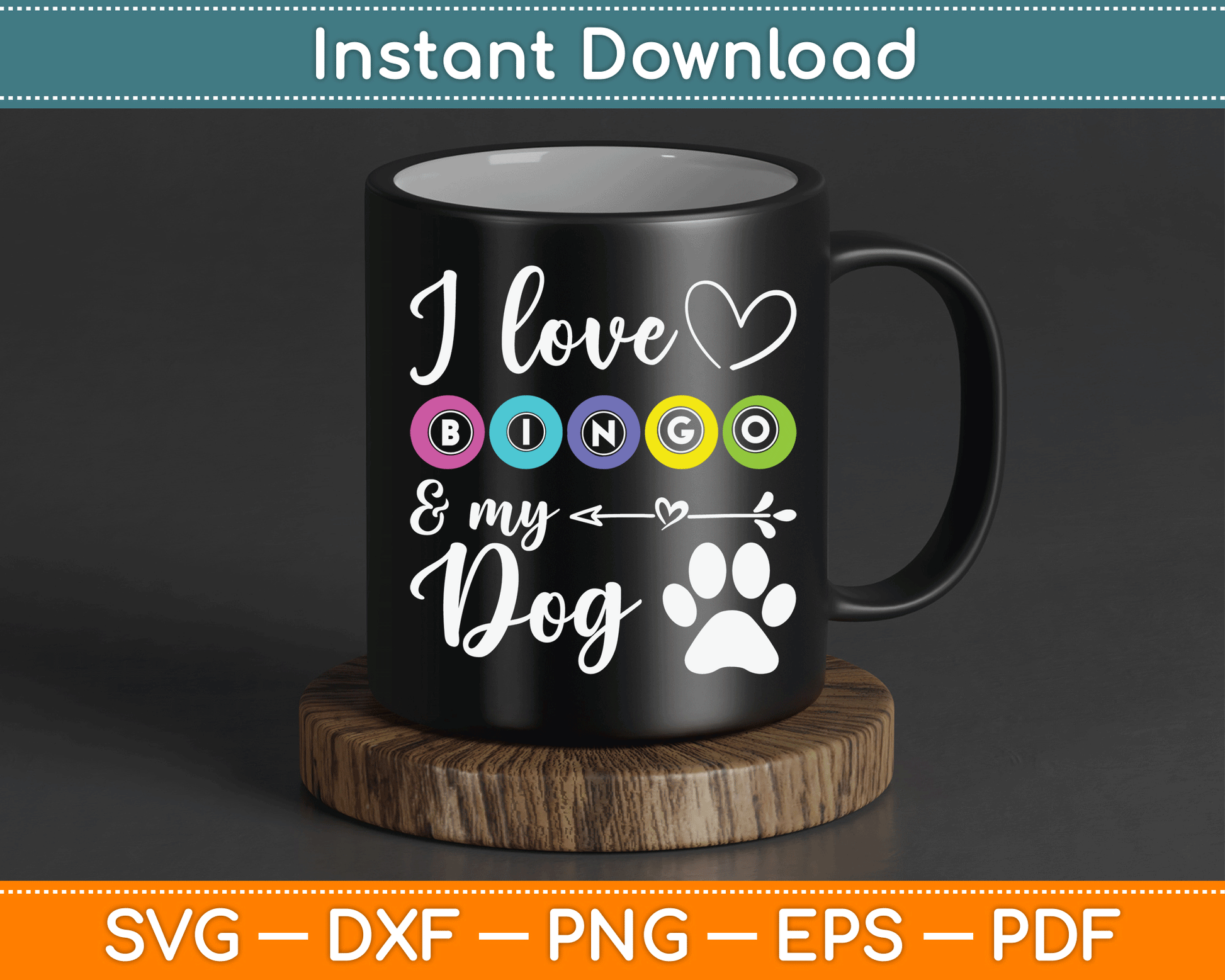 I Love Bingo And My Dog SVG Digital Cutting File