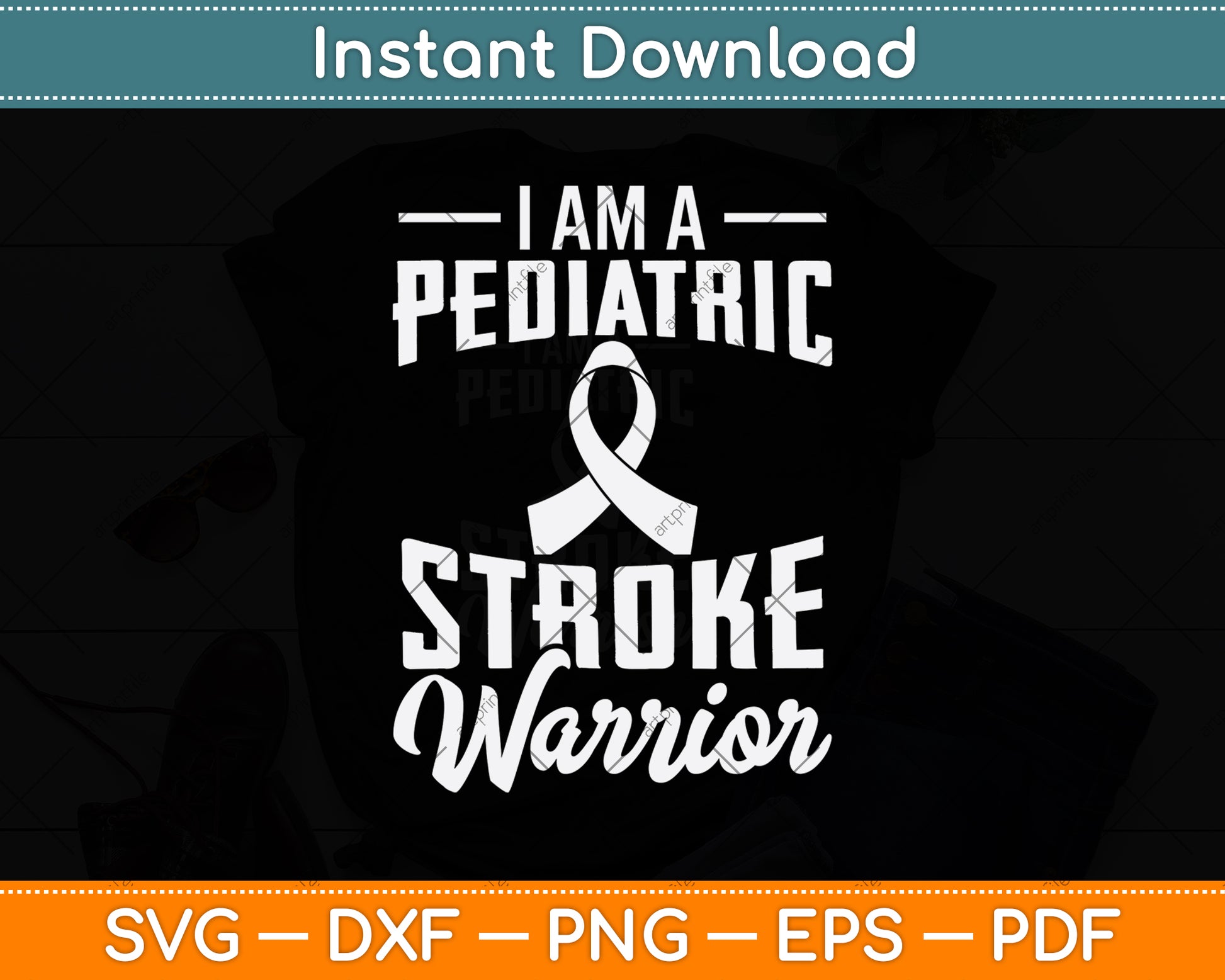 I Am A Pediatric Stroke Warrior Svg Png Dxf Digital Cutting File