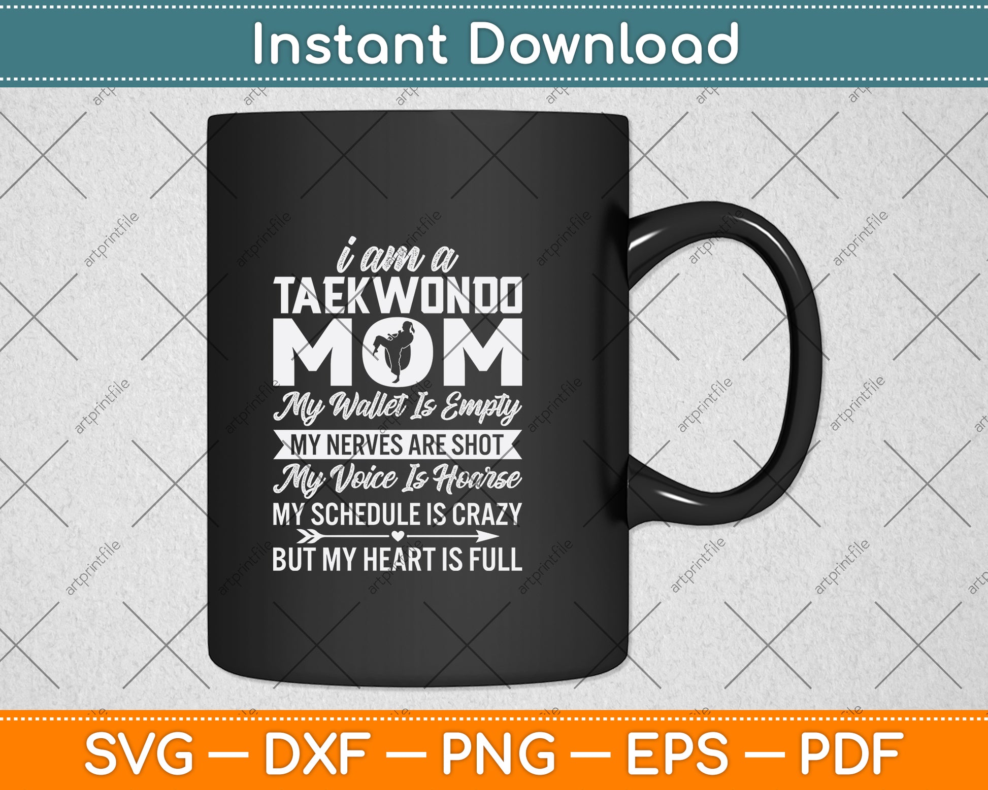 I Am A Taekwondo Mom Funny Fighter Svg Png Dxf Digital Cutting File