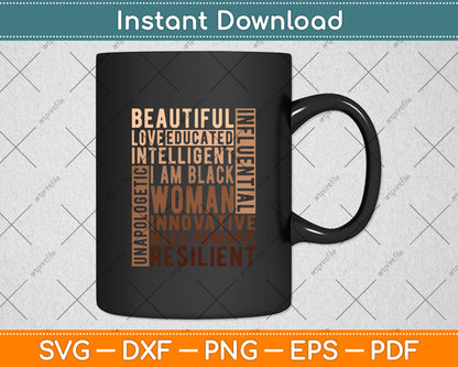 I Am Black Woman Black History Month Blm Melanin Educated Svg Digital Cutting File