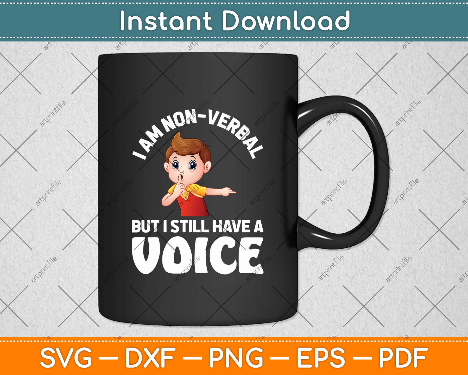 I Am Non Verbal But I Still Have A Voice Svg Digital Cutting File