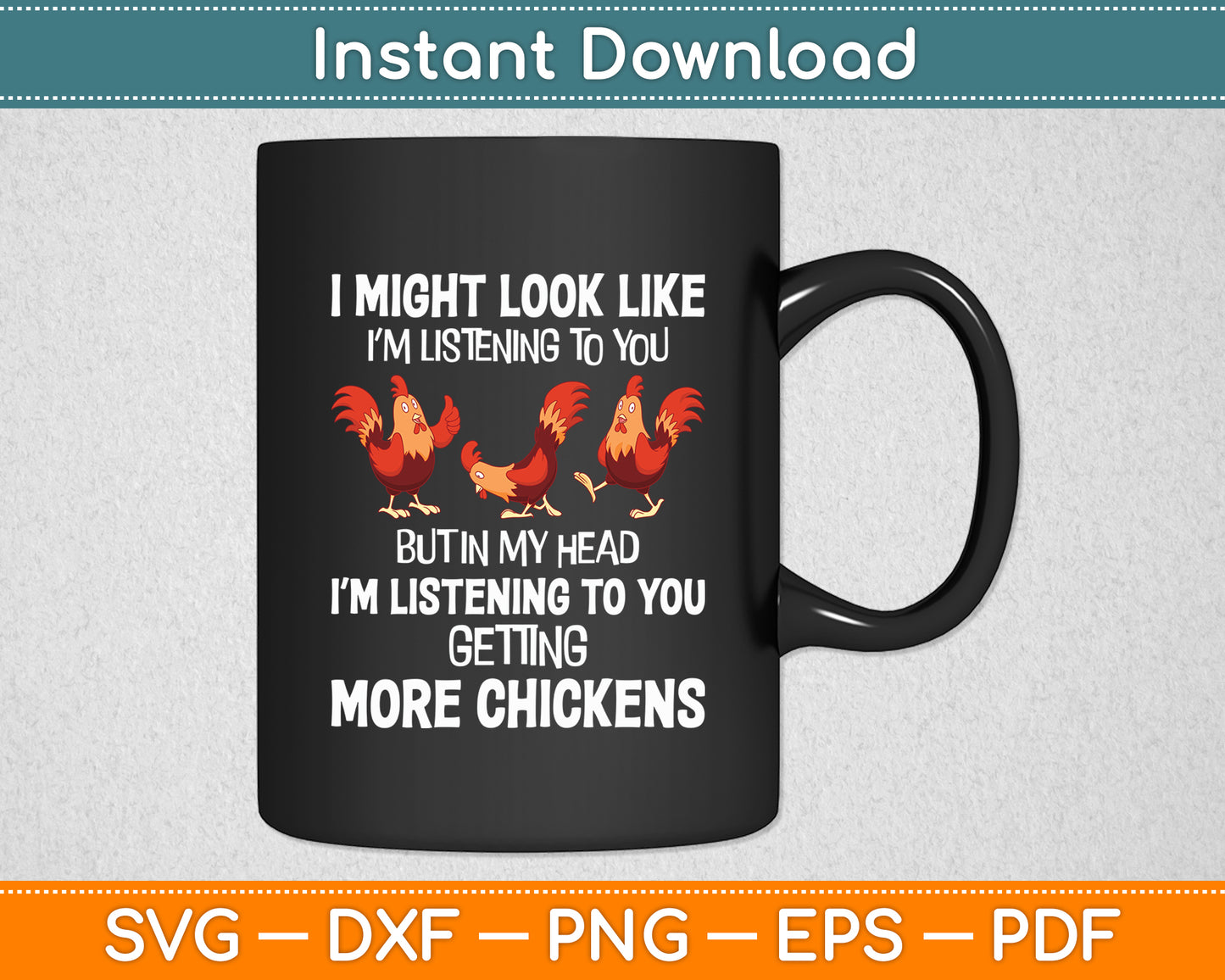 I Am Thinking About Getting More Chickens Farming Svg Png Dxf Digital Cutting File