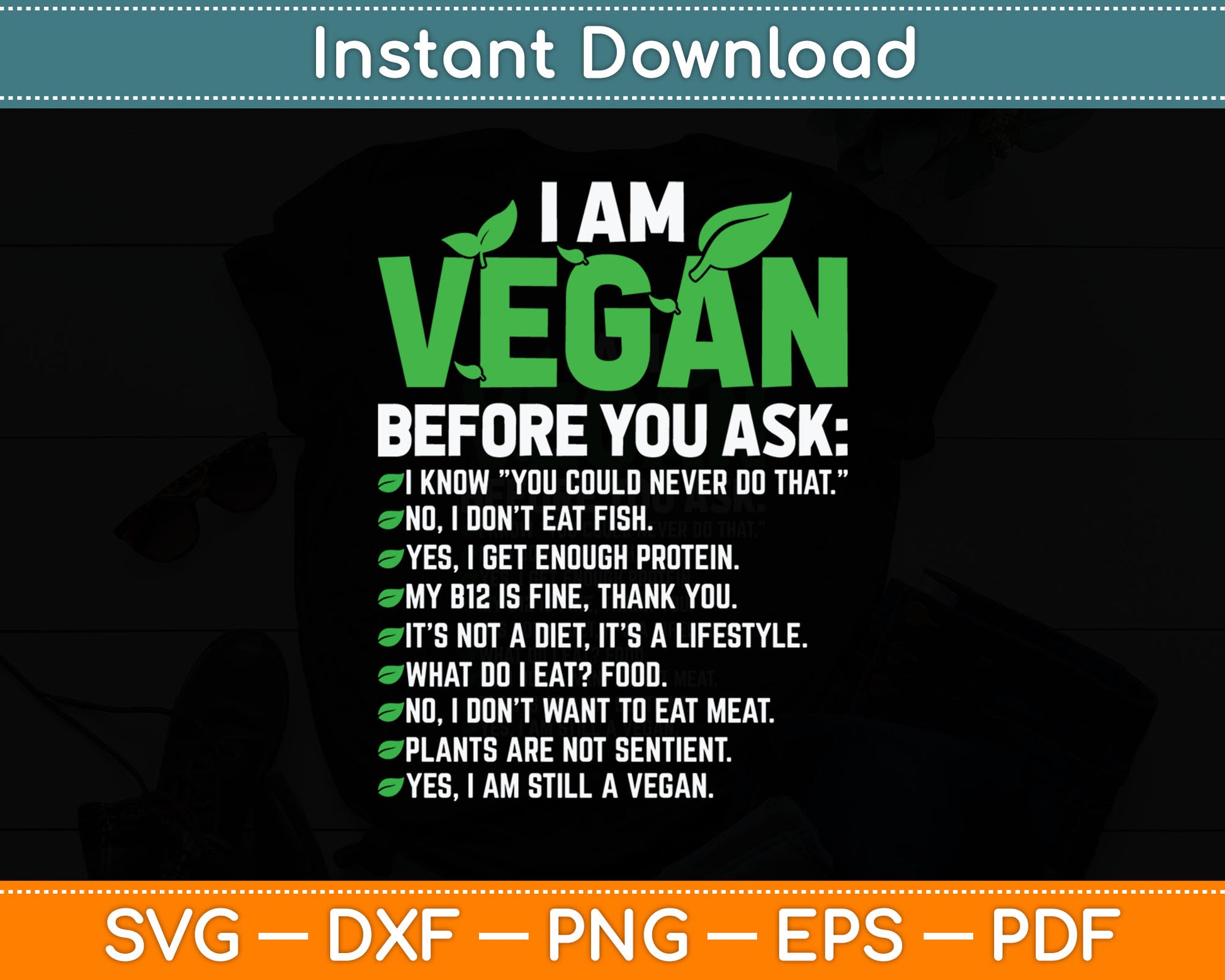 I Am Vegan Before You Ask Veganism Vegetarian Vegan Svg Digital Cutting File