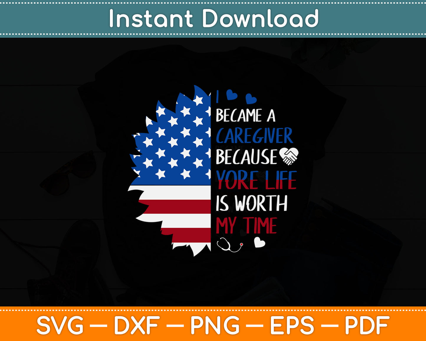 I Became A Caregiver Because Your Life Is Worth My Time Svg Digital Cutting File