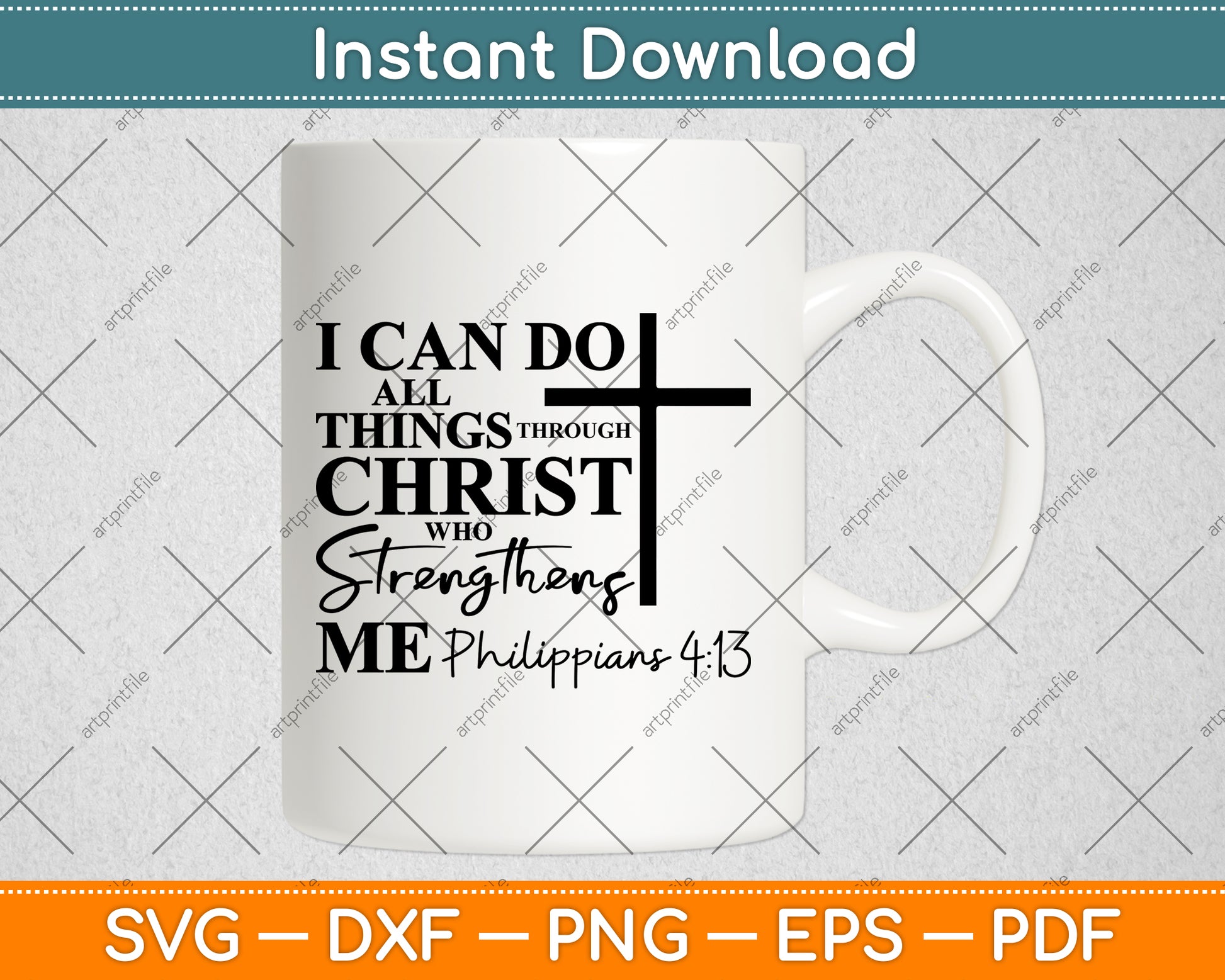 I Can Do All Things Through Christ Who Strengthens Me Svg Digital Cutting File