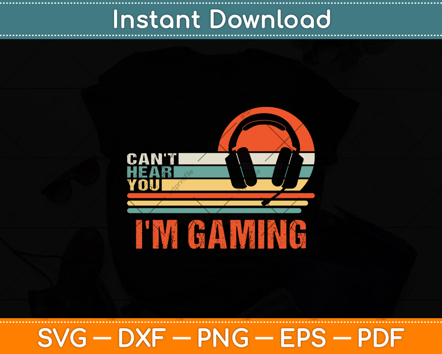 I Can't Hear You I'm Gaming Gamer Headset Funny Svg Digital Cutting File