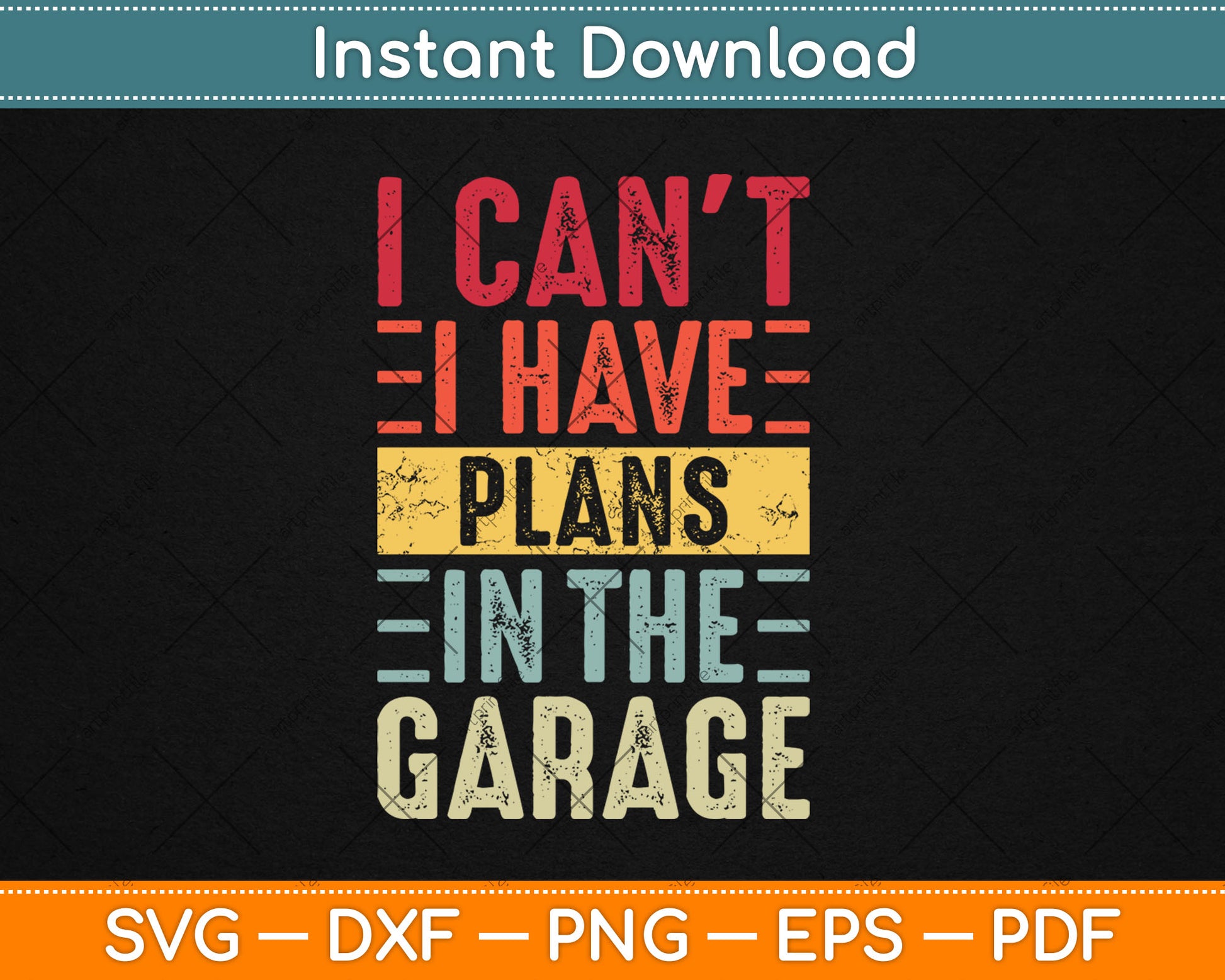 I Can't I Have Plans In The Garage Funny Car Mechanic Retro Svg Digital Cutting File