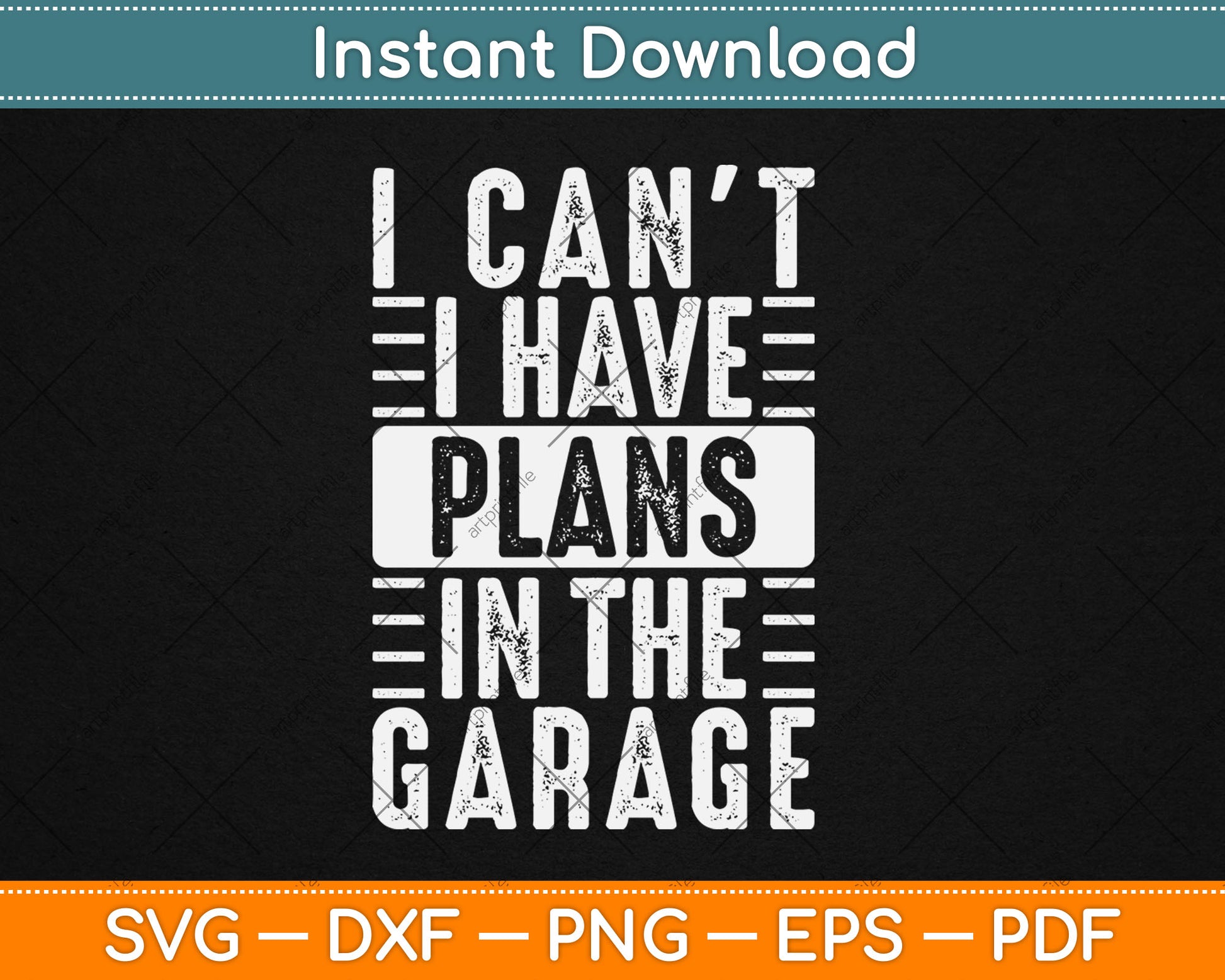 I Can't I Have Plans In The Garage Funny Car Mechanic Svg Digital Cutting File