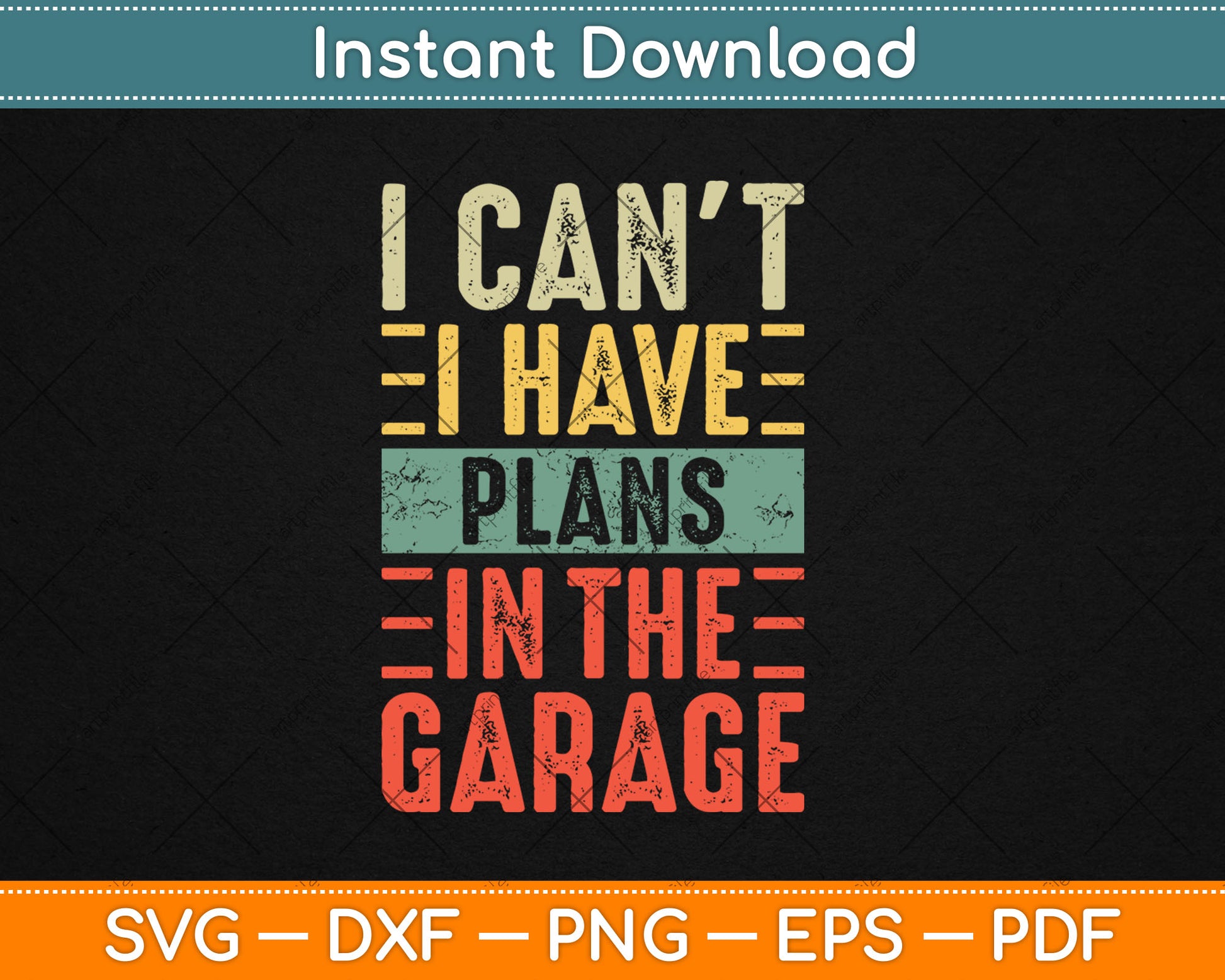 I Can't I Have Plans In The Garage Funny Car Mechanic Vintage Svg Digital Cutting File