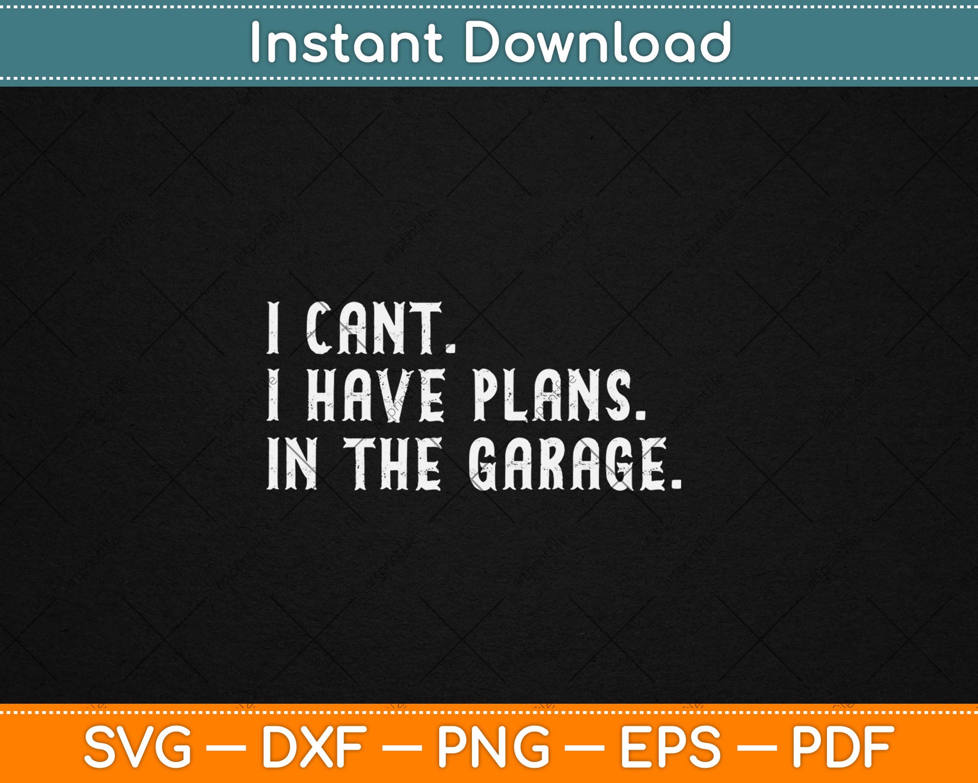 I Can't I Have Plans In The Garage Father's Day Car Mechanics Svg Design Cutting File
