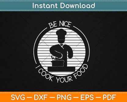 I Cook Your Food Fathers Day Funny Svg Digital Cutting File