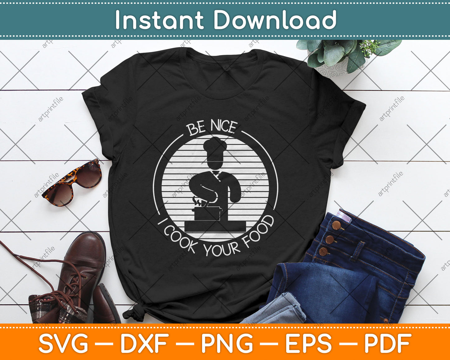 I Cook Your Food Fathers Day Funny Svg Digital Cutting File