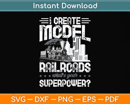 I Create Model Railroad Model Train Lover Railroad Svg Png Dxf Digital Cutting File