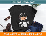 I Do What I Want Funny Monkey Svg Digital Cutting File