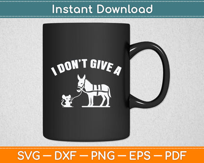 I Don't Give A Rats Ass Distressed Svg Digital Cutting File
