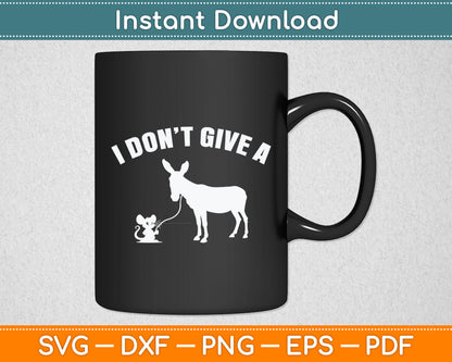 I Don't Give A Rats Ass Distressed Svg Design Digital Cutting File