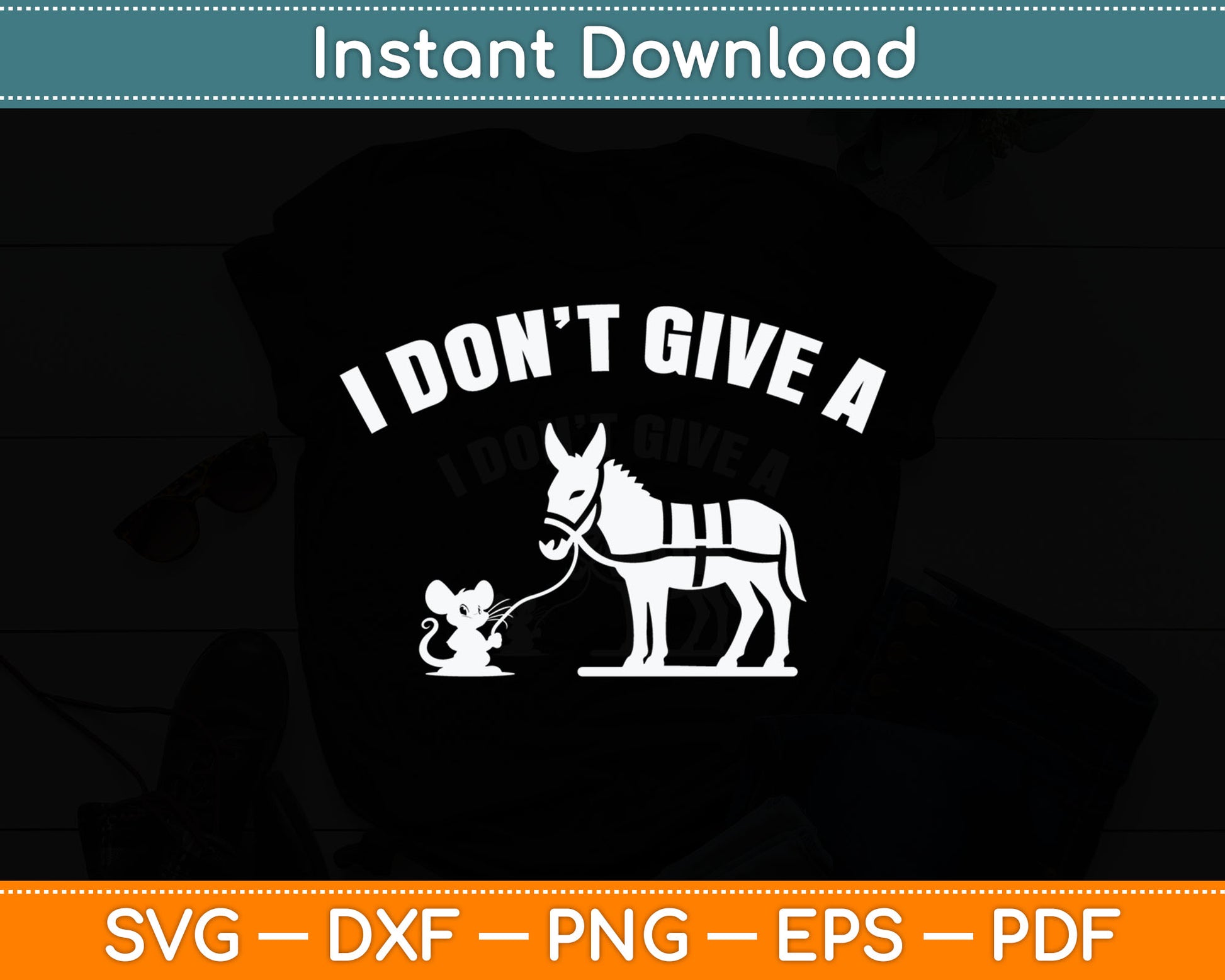 I Don't Give A Rats Ass Distressed Svg Digital Cutting File