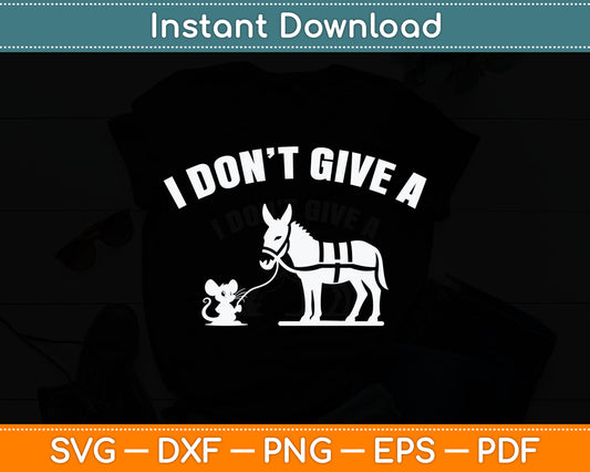 I Don't Give A Rats Ass Distressed Svg Digital Cutting File