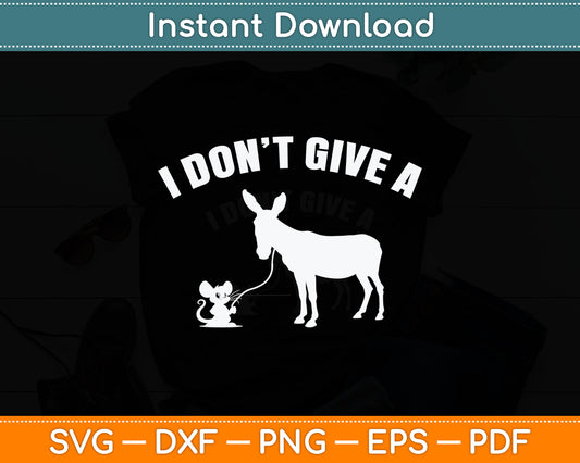 I Don't Give A Rats Ass Distressed Svg Design Digital Cutting File