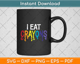 I Eat Crayons Funny Kids Coloring Drawing For Artists Svg Digital Cutting File