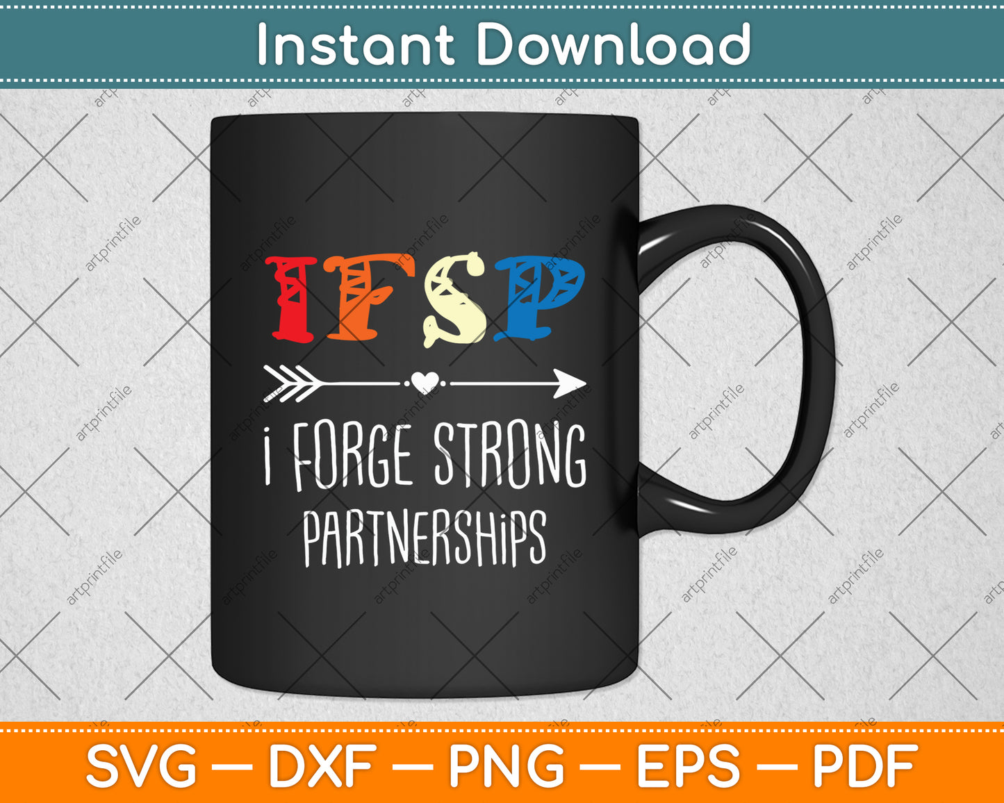 IFSP I Forge Strong Partnerships Svg Digital Cutting File