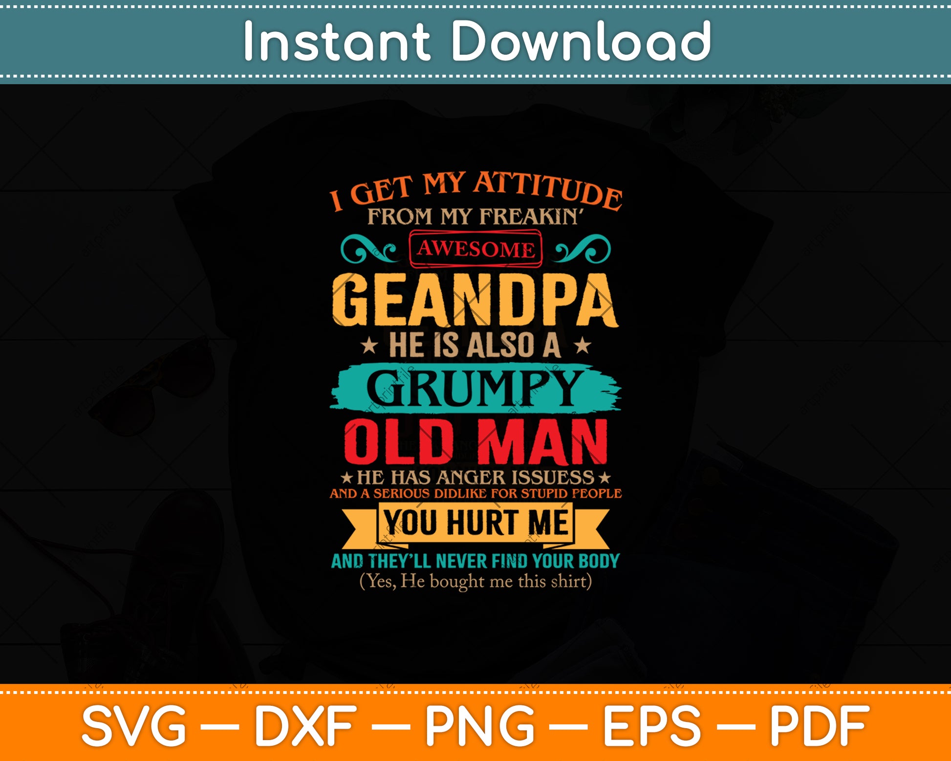 I Get My Attitude From My Freaking Awesome Grandma Funny Svg Digital Cutting File