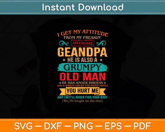 I Get My Attitude From My Freaking Awesome Grandma Funny Svg Digital Cutting File