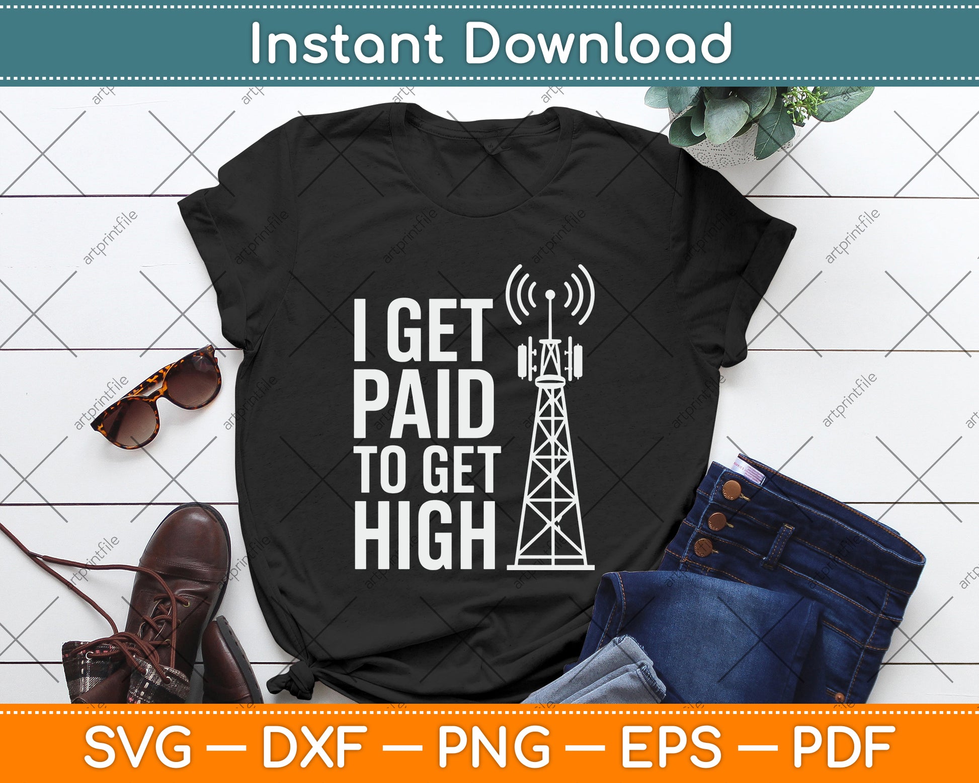 I Get Paid To Get High Tower Climber SVG Digital Cutting File