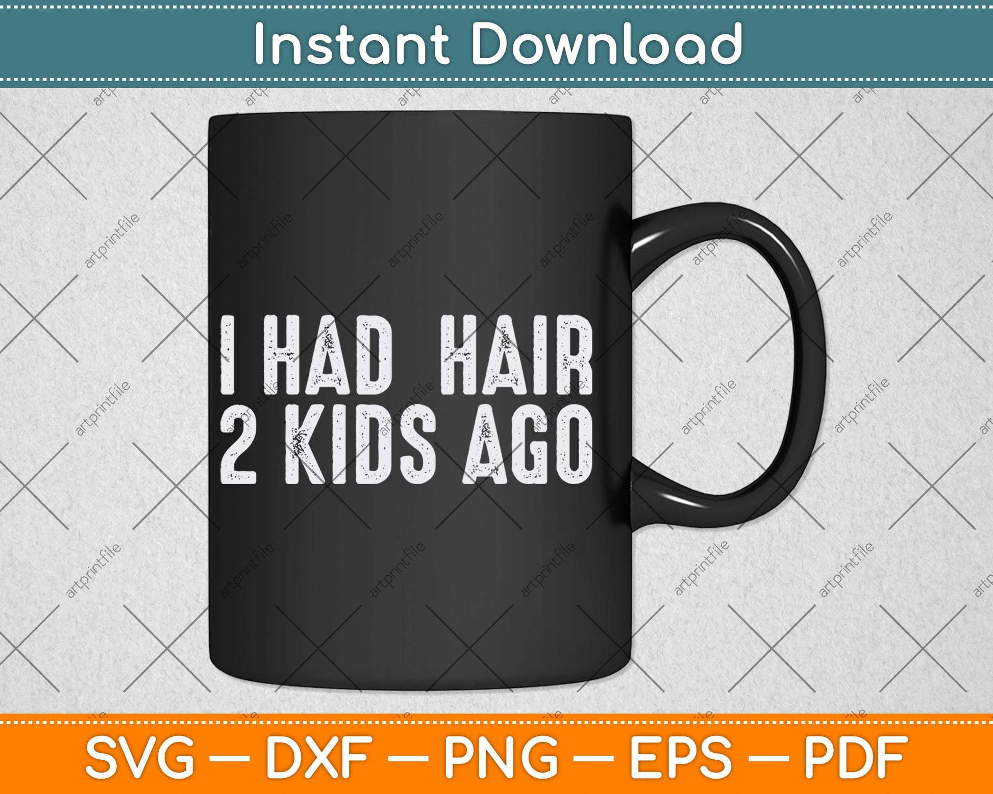 I Had Hair 2 Kids Ago Funny Bald Guy Bald Head Husband Funny Svg Digital Cutting File