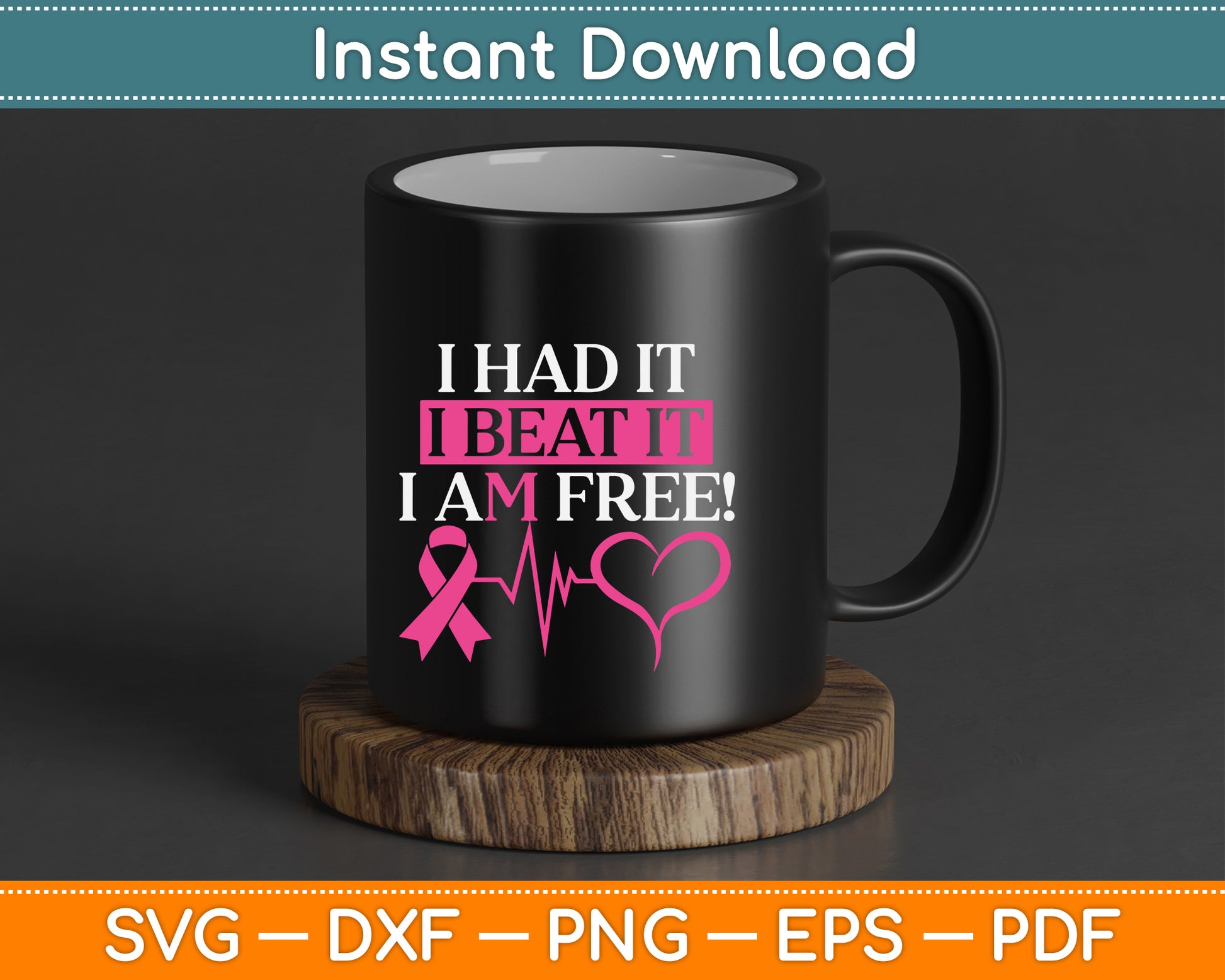 Inspirational breast cancer awareness SVG digital download for survivor apparel