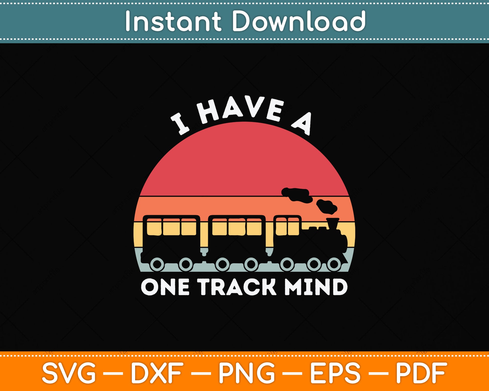I Have A One Track Mind Svg Png Dxf Digital Cutting File