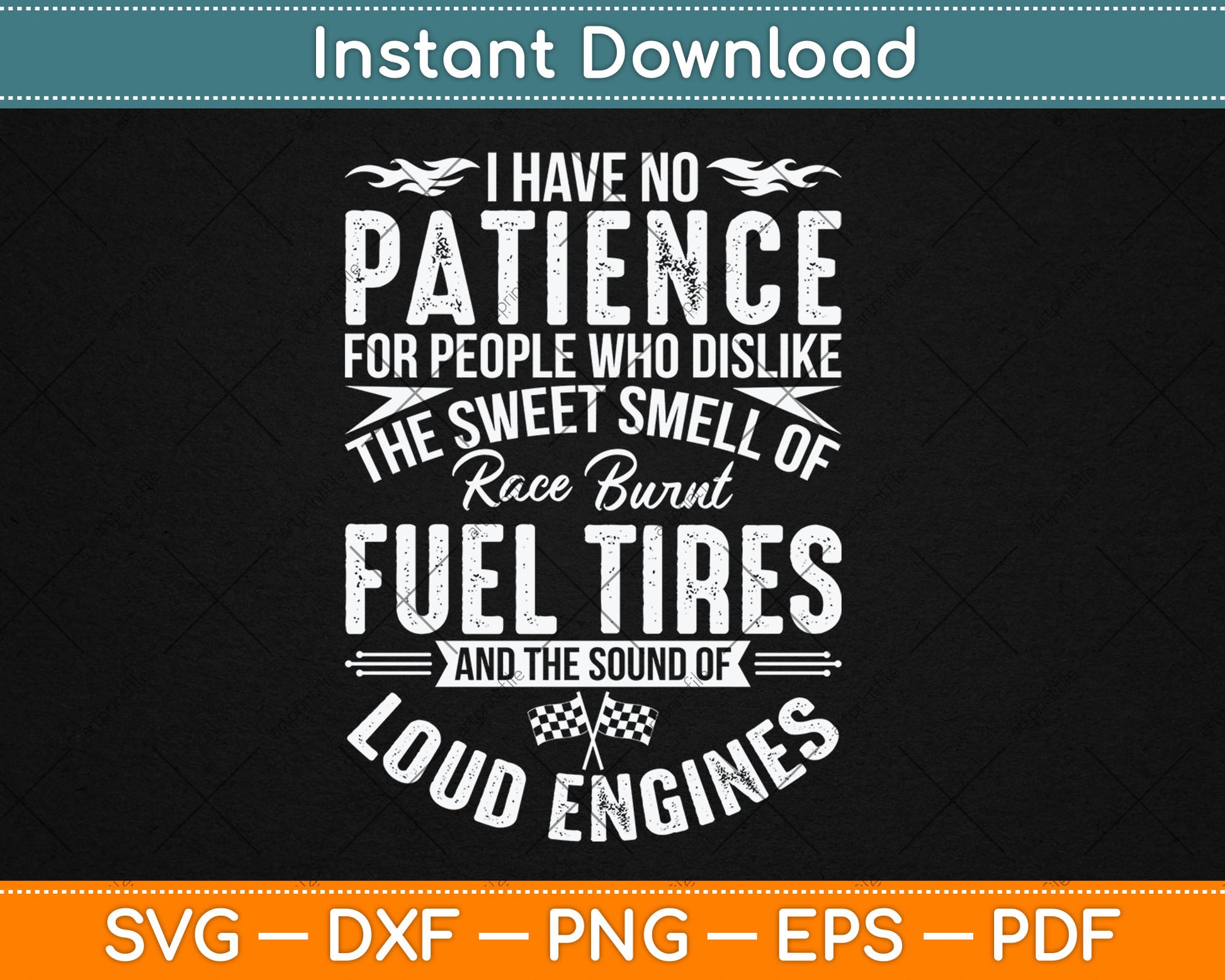 I Have No Patience Funny Drag Racing Svg Digital Cutting File