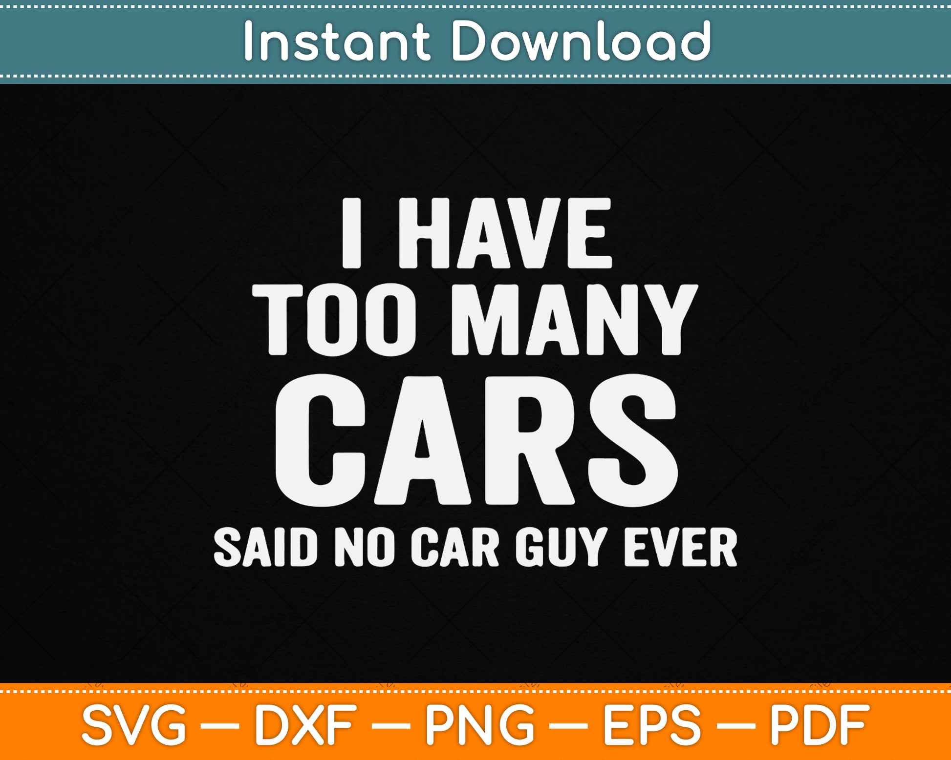 Funny car guy SVG design with quote about loving too many cars for racing fans and automotive enthusiasts
