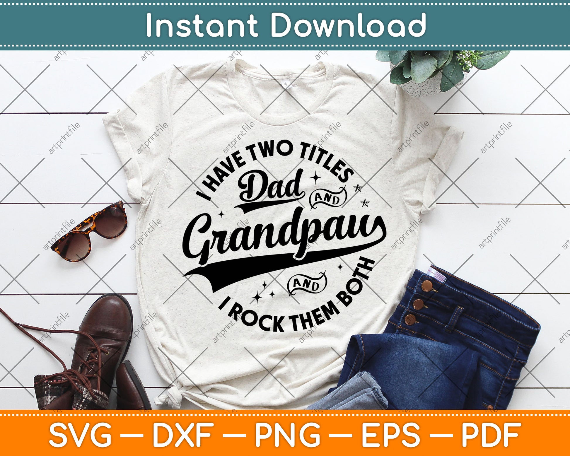 I Have Two Titles Dad & Grandpaw Funny Fathers Day Grandpaw SVG Digital Cutting File