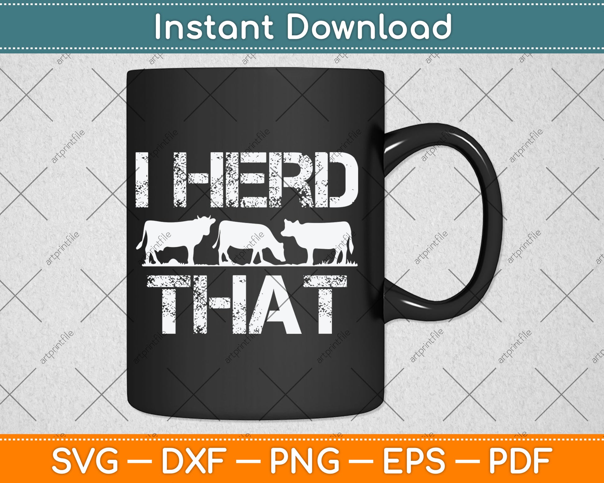 I Herd That Vintage Cow Beef Butcher Farmer Svg Digital Cutting File