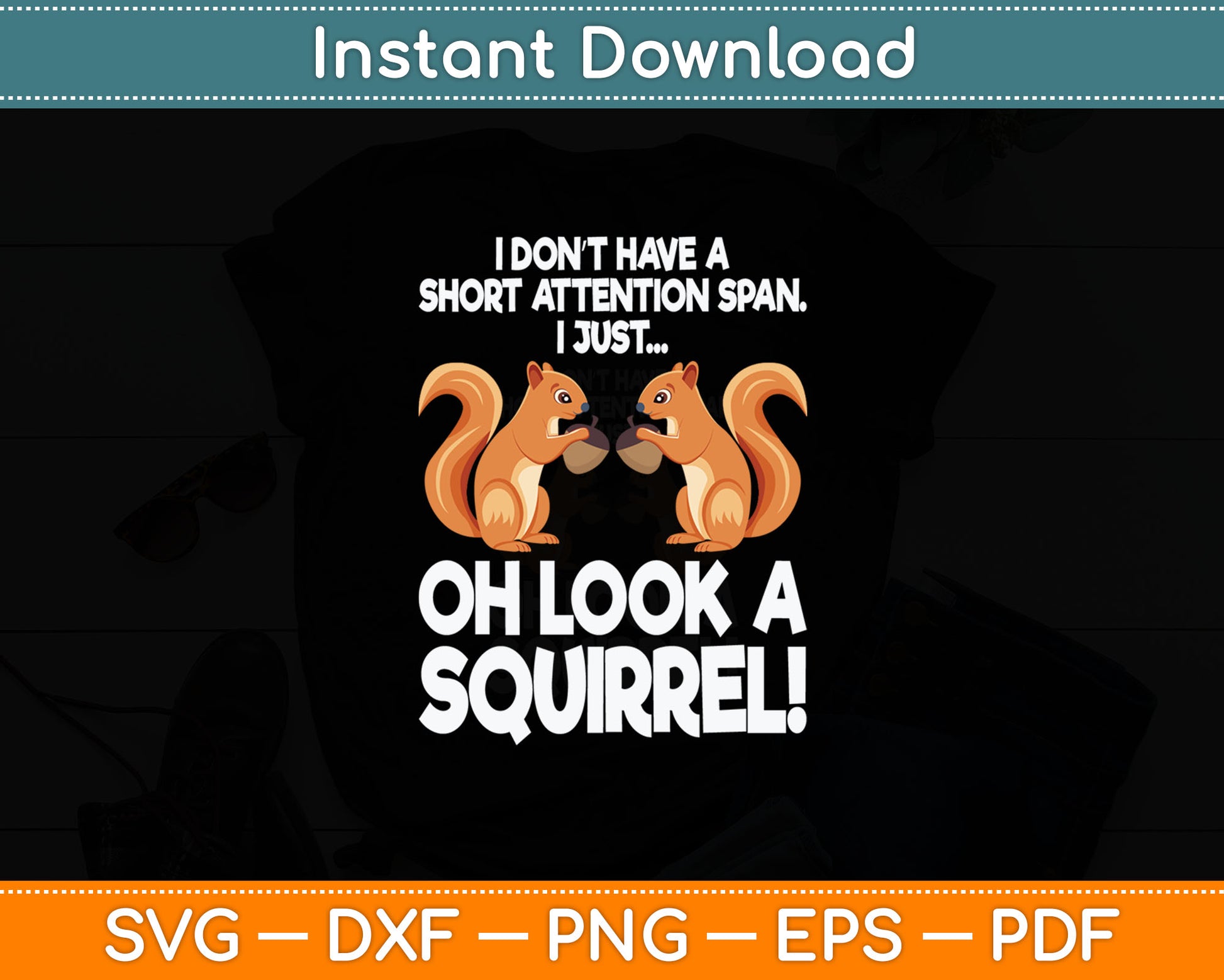 I Just Oh Look A Squirrel Funny Chipmunk Pet Lovers Svg Digital Cutting File