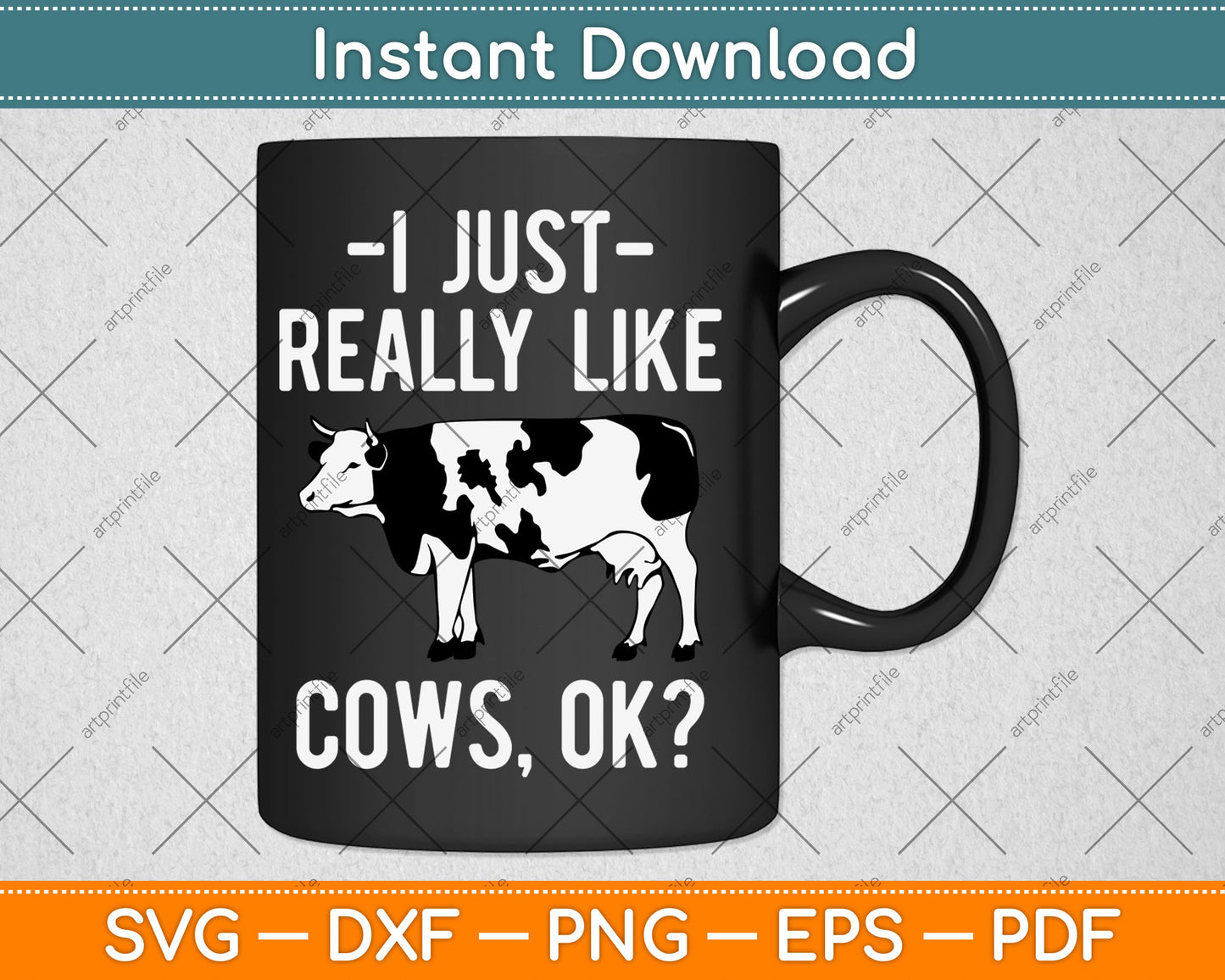 I Just Really Like Cows For Farmer And Cow Lovers Svg Digital Cutting File