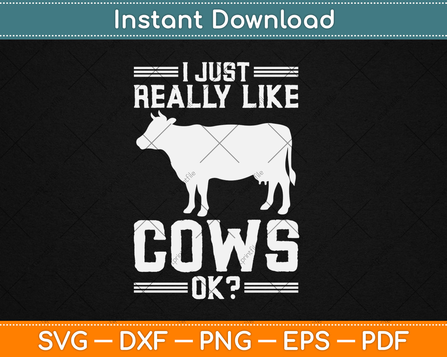 I Just Really Like Cows Ok Funny Cow Lover Svg Design Digital Cutting File