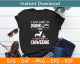 I Just Want To Drink Coffee And Pet My Chiweenie Funny Svg Digital Cutting File