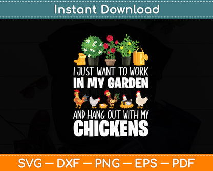 I Just Want To Work In My Garden Gardening Lover Svg Digital Cutting File