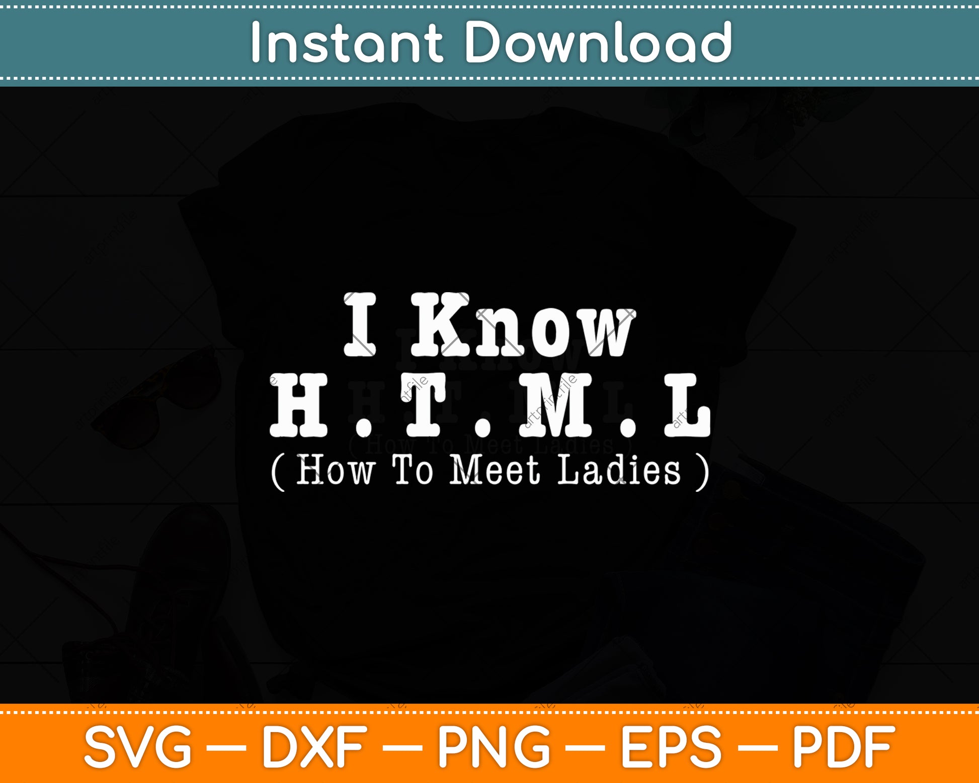 I Know HTML Computer Programmer Funny Svg Digital Cutting File