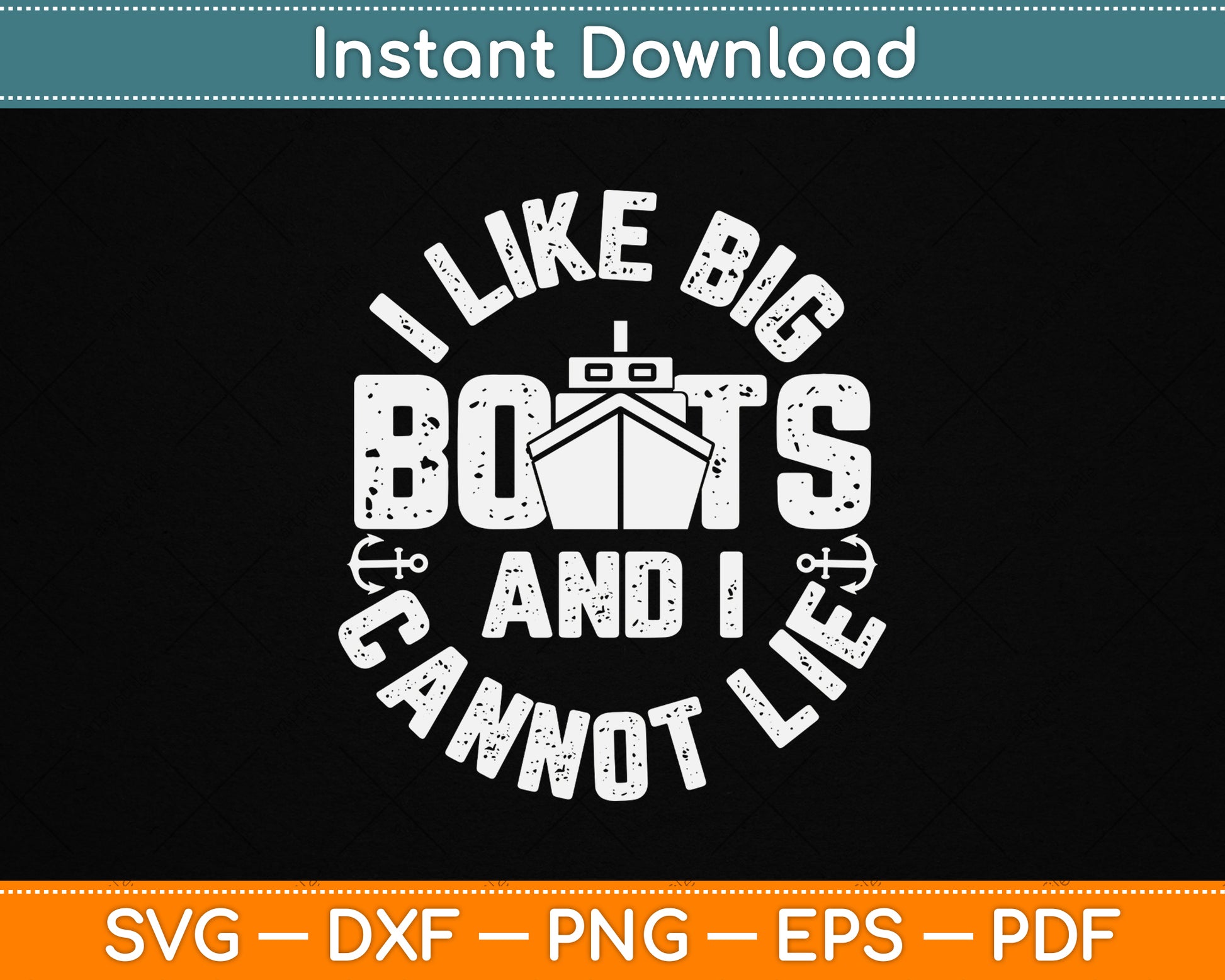 I Like Big Boats and I Cannot Lie Funny Cruise Ship SVG File