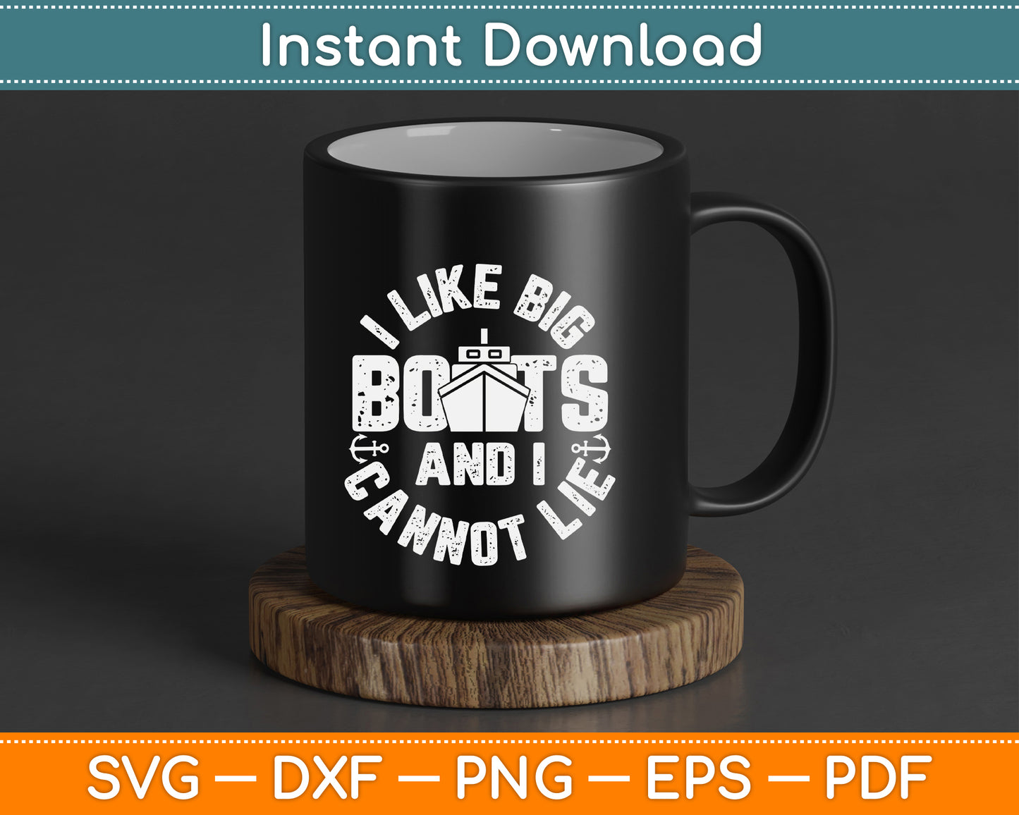 I Like Big Boats and I Cannot Lie Funny Cruise Ship SVG PNG Digital File