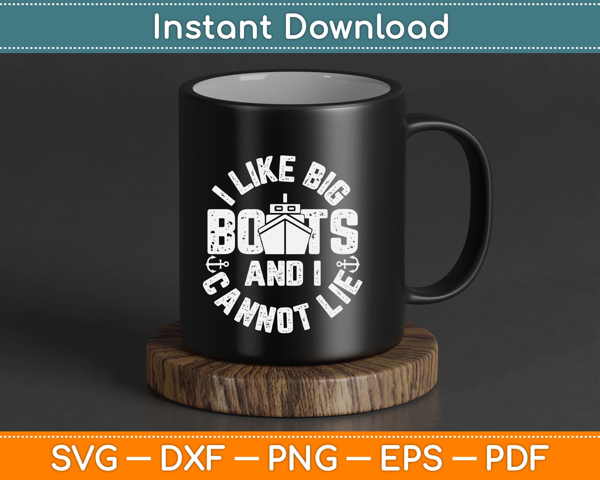 I Like Big Boats and I Cannot Lie Funny Cruise Ship SVG PNG Digital File