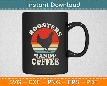 I Like Roosters & Coffee Vintage Pet Theme Lover Funny Svg Digital Cutting File