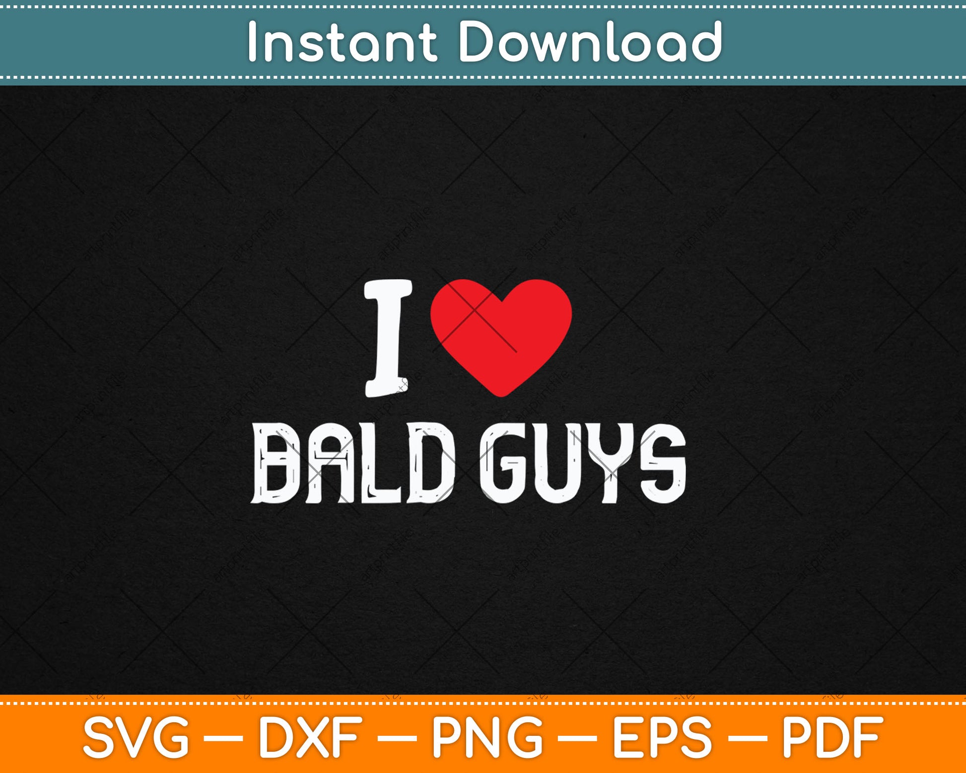 I Love Bald Guys I Heart Bald Guys Svg Digital Cutting File