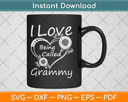 I Love Being Called Grammy Sunflower Heart Svg Digital Cutting File