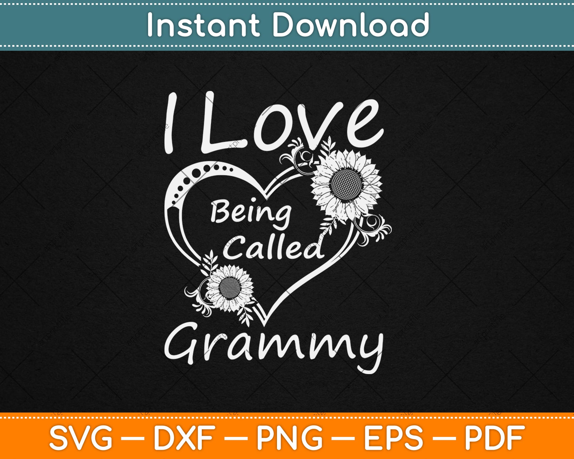 I Love Being Called Grammy Sunflower Heart Svg Digital Cutting File
